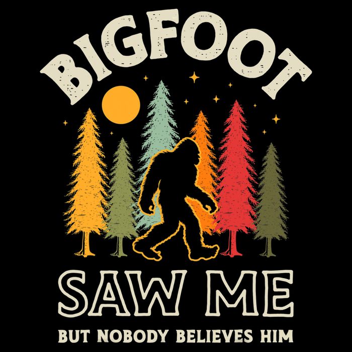 Bigfoot Saw Me But Nobody Believes Him Funny Sasquatch Retro Button