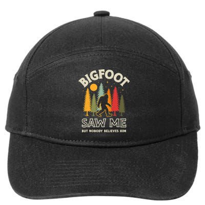 Bigfoot Saw Me But Nobody Believes Him Funny Sasquatch Retro 7-Panel Snapback Hat