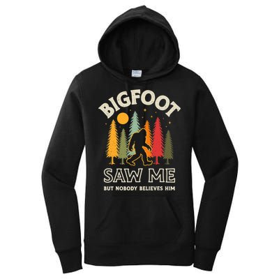 Bigfoot Saw Me But Nobody Believes Him Funny Sasquatch Retro Women's Pullover Hoodie