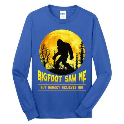 Bigfoot Saw Me Nobody Believes Him Funny Halloween Costume Tall Long Sleeve T-Shirt