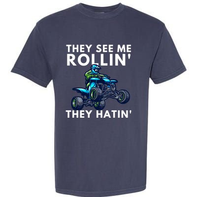 Biker-They See Me Rollin They Hatin ATV Bike - Quad Bike Garment-Dyed Heavyweight T-Shirt