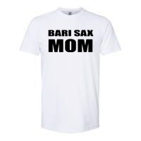 Bari Sax Mom Shirts Band Baritone Saxophone Mother Tee Softstyle CVC T-Shirt