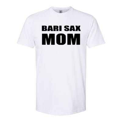 Bari Sax Mom Shirts Band Baritone Saxophone Mother Tee Softstyle CVC T-Shirt