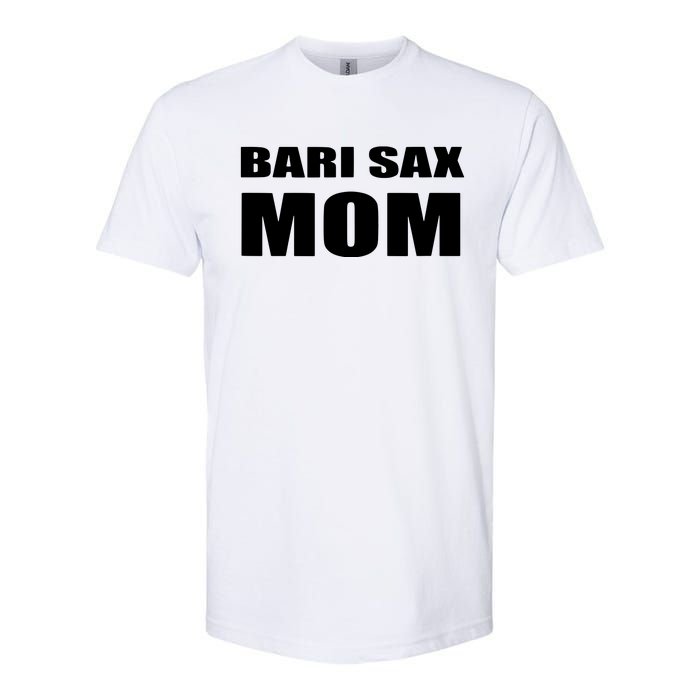 Bari Sax Mom Shirts Band Baritone Saxophone Mother Tee Softstyle CVC T-Shirt