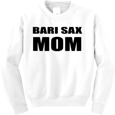 Bari Sax Mom Shirts Band Baritone Saxophone Mother Tee Kids Sweatshirt