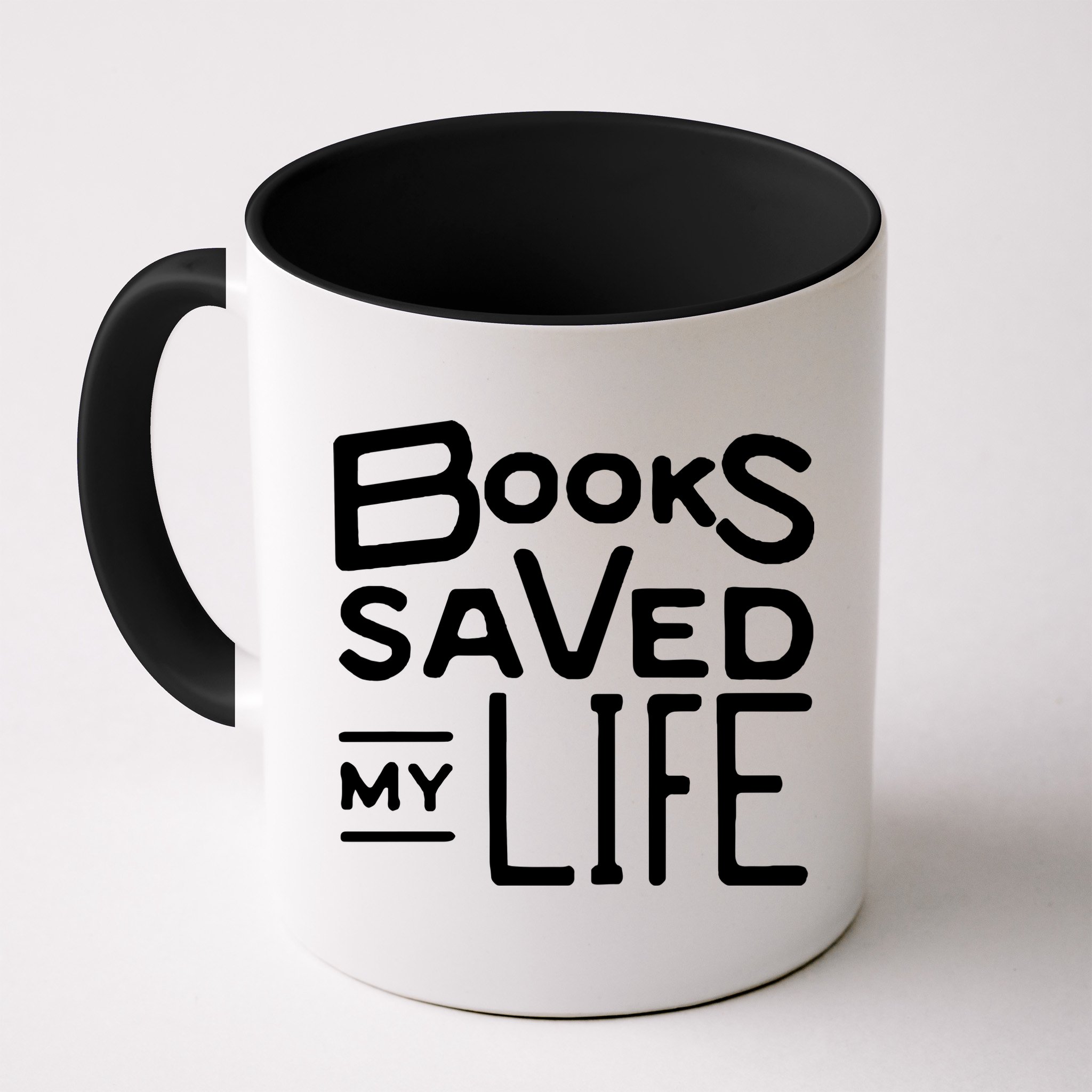 Books Saved My Life Mug