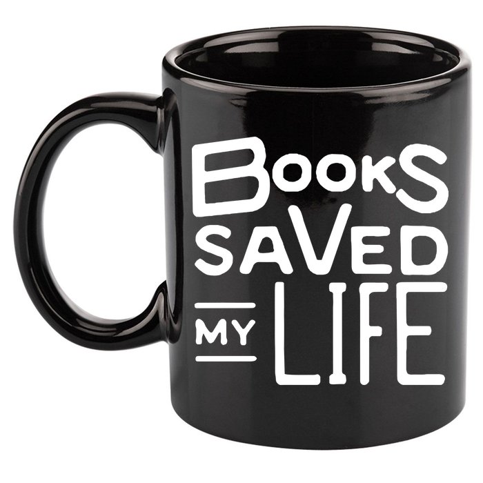 Books Saved My Life 11oz C Handle Ceramic Mug