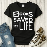 Books Saved My Life Womens T-Shirt