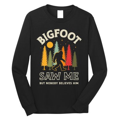 Bigfoot Saw Me But Nobody Believes Him Funny Sasquatch Retro Long Sleeve Shirt