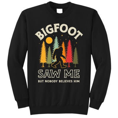 Bigfoot Saw Me But Nobody Believes Him Funny Sasquatch Retro Sweatshirt