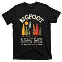 Bigfoot Saw Me But Nobody Believes Him Funny Sasquatch Retro T-Shirt