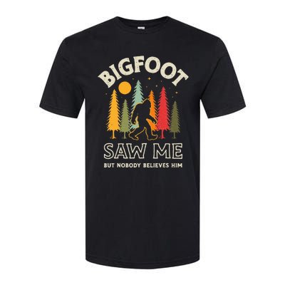 Bigfoot Saw Me But Nobody Believes Him Funny Sasquatch Retro Softstyle CVC T-Shirt