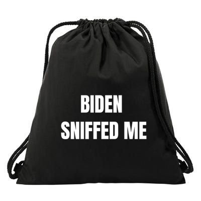 Biden Sniffed Me Funny Biden Trump 2020 Political Funny Gift Drawstring Bag