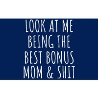 Bonus Step Mom Mothers Day From Stepdaughter Stepson Stepmom Bumper Sticker