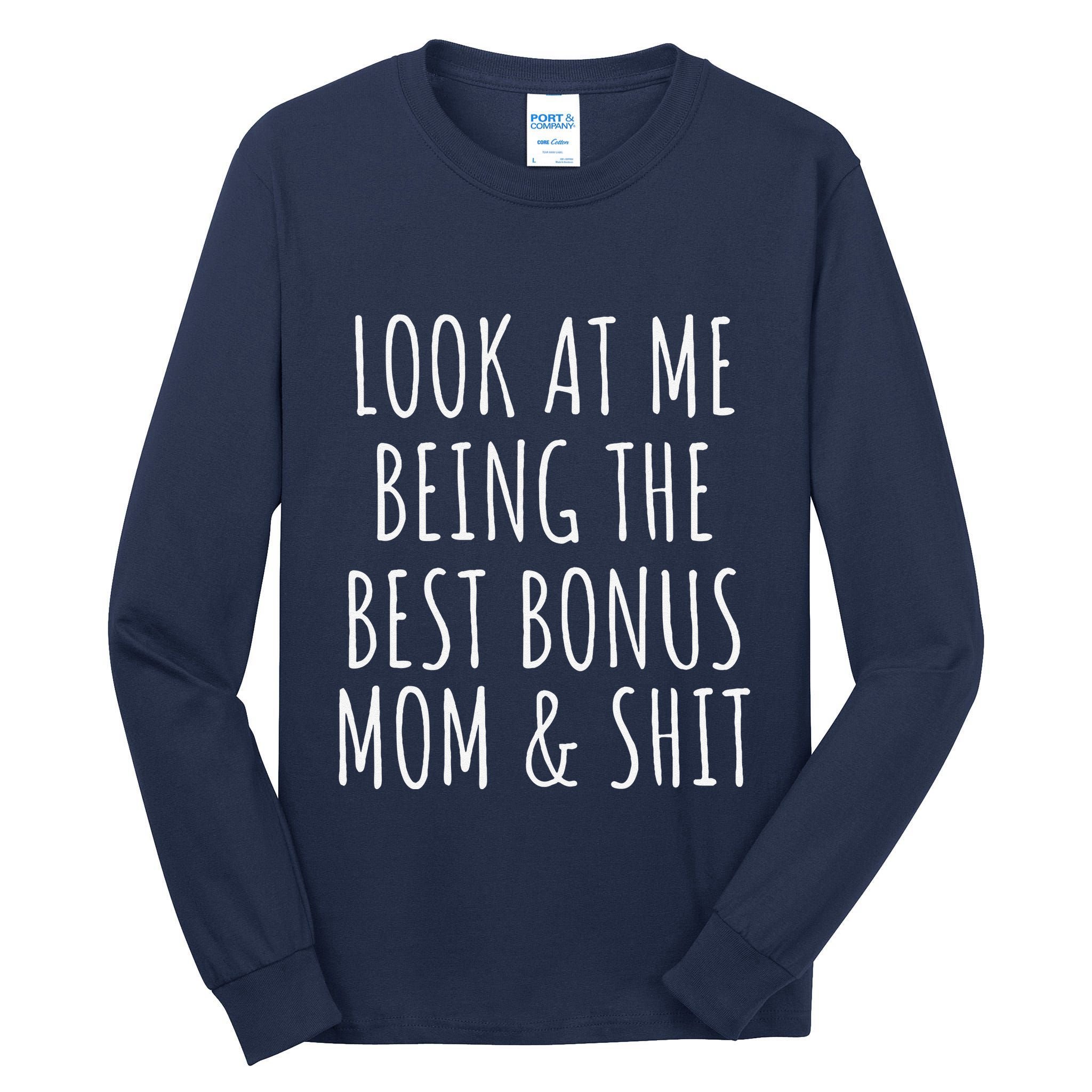 Bonus Step Mom Mothers Day From Stepdaughter Stepson Stepmom Tall Long Sleeve T-Shirt