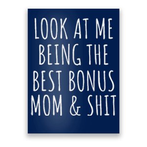 Bonus Step Mom Mothers Day From Stepdaughter Stepson Stepmom Poster