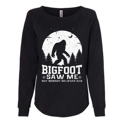 Bigfoot Saw Me But Nobody Believes Him Funny Sasquatch Yeti Womens California Wash Sweatshirt