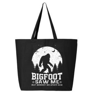 Bigfoot Saw Me But Nobody Believes Him Funny Sasquatch Yeti 25L Jumbo Tote