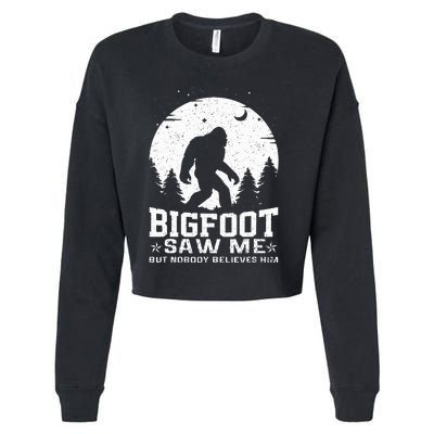 Bigfoot Saw Me But Nobody Believes Him Funny Sasquatch Yeti Cropped Pullover Crew