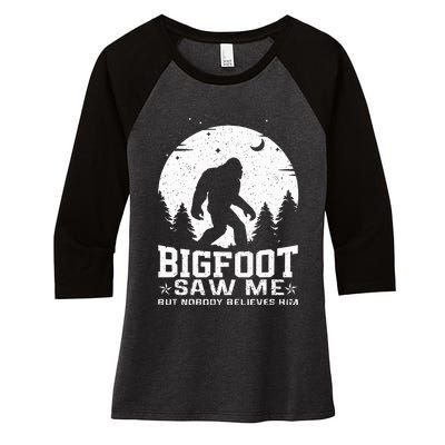 Bigfoot Saw Me But Nobody Believes Him Funny Sasquatch Yeti Women's Tri-Blend 3/4-Sleeve Raglan Shirt