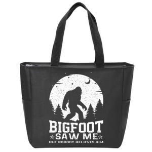 Bigfoot Saw Me But Nobody Believes Him Funny Sasquatch Yeti Zip Tote Bag