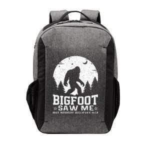 Bigfoot Saw Me But Nobody Believes Him Funny Sasquatch Yeti Vector Backpack