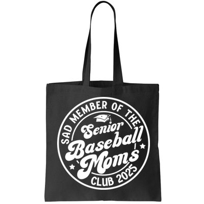 Baseball Senior Moms Club 2025 Baseball Senior Mama 2025 Bag