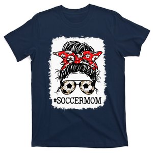 Bleached Soccer Mom Messy Bun player Mothers Day T-Shirt