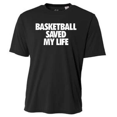 Basketball Saved My Life Cooling Performance Crew T-Shirt