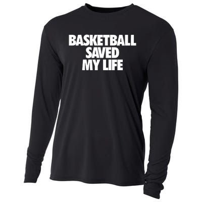 Basketball Saved My Life Cooling Performance Long Sleeve Crew