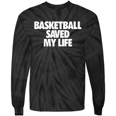 Basketball Saved My Life Tie-Dye Long Sleeve Shirt