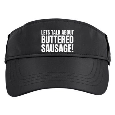 Buttery Sausages Memes Gifts & Funny Buttered Sausage Adult Drive Performance Visor