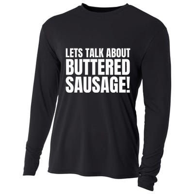 Buttery Sausages Memes Gifts & Funny Buttered Sausage Cooling Performance Long Sleeve Crew