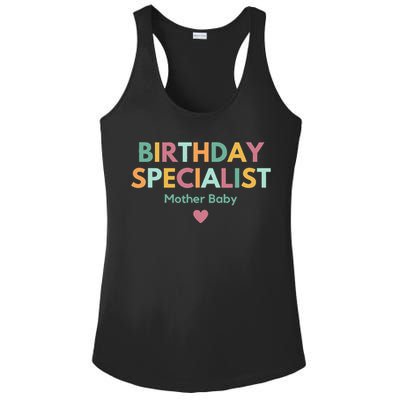 Birthday Specialist Mother Baby Nurse Ladies PosiCharge Competitor Racerback Tank