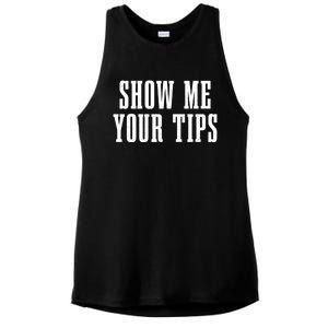 Bartender Show Me Your Tips Bartending Funny Waiter Waitress Meaningful Gift Ladies PosiCharge Tri-Blend Wicking Tank