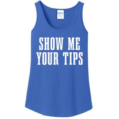 Bartender Show Me Your Tips Bartending Funny Waiter Waitress Meaningful Gift Ladies Essential Tank