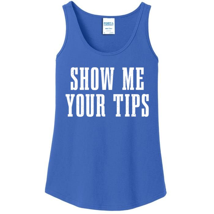 Bartender Show Me Your Tips Bartending Funny Waiter Waitress Meaningful Gift Ladies Essential Tank