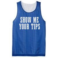 Bartender Show Me Your Tips Bartending Funny Waiter Waitress Meaningful Gift Mesh Reversible Basketball Jersey Tank