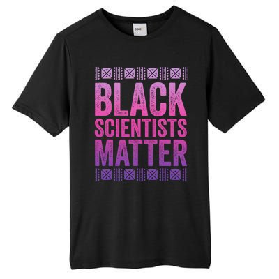 Black Scientists Matter Great Gift American Black History Gift Tall Fusion ChromaSoft Performance T-Shirt