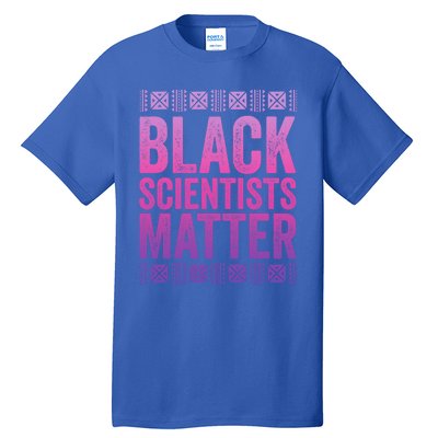 Black Scientists Matter Great Gift American Black History Gift Tall T-Shirt