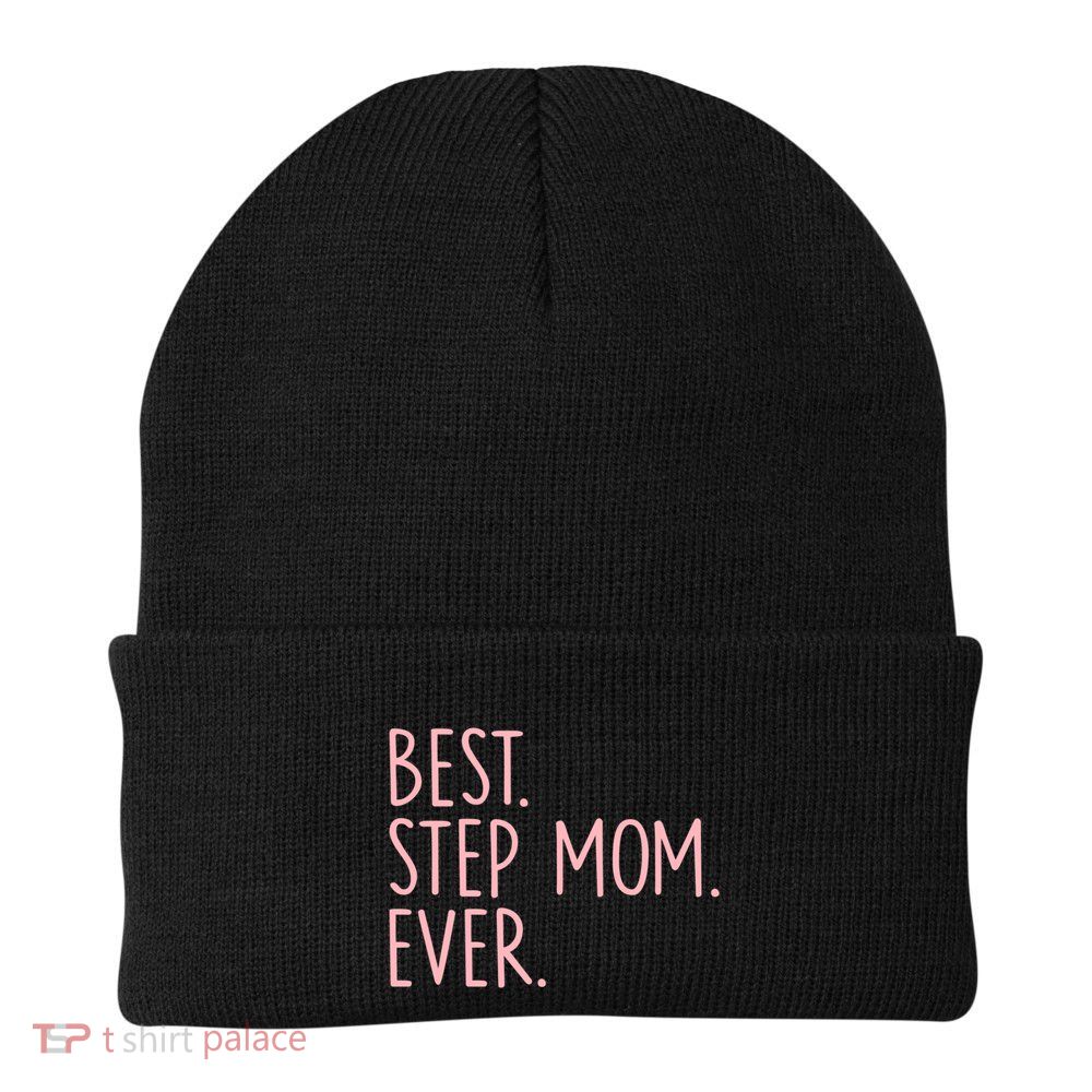 Best Step Mom Ever Gift Beanie