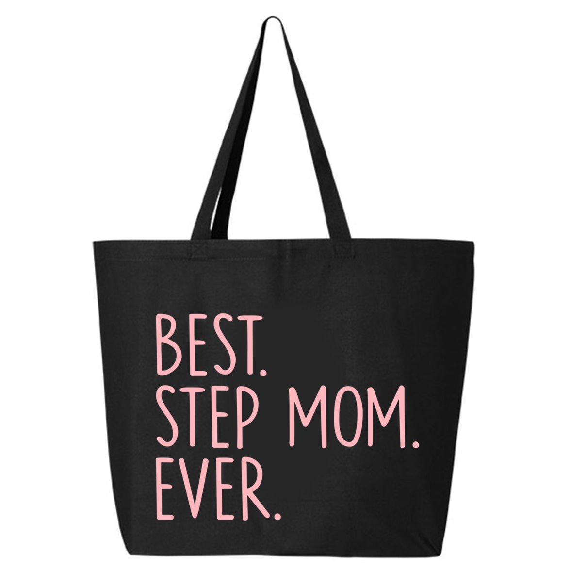 Best Step Mom Ever Gift 25L Jumbo Tote