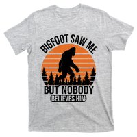 Bigfoot Saw Me But Nobody Believes Him Night Stroll T-Shirt