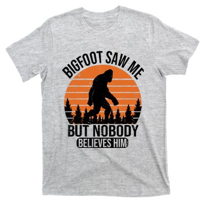 Bigfoot Saw Me But Nobody Believes Him Night Stroll T-Shirt