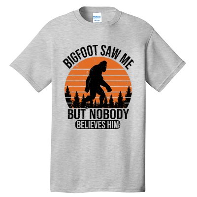 Bigfoot Saw Me But Nobody Believes Him Night Stroll Tall T-Shirt