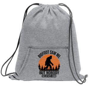 Bigfoot Saw Me But Nobody Believes Him Night Stroll Sweatshirt Cinch Pack Bag