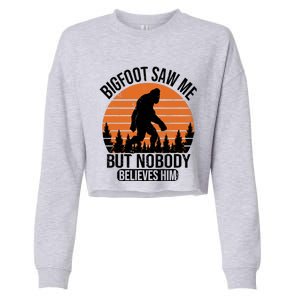 Bigfoot Saw Me But Nobody Believes Him Night Stroll Cropped Pullover Crew