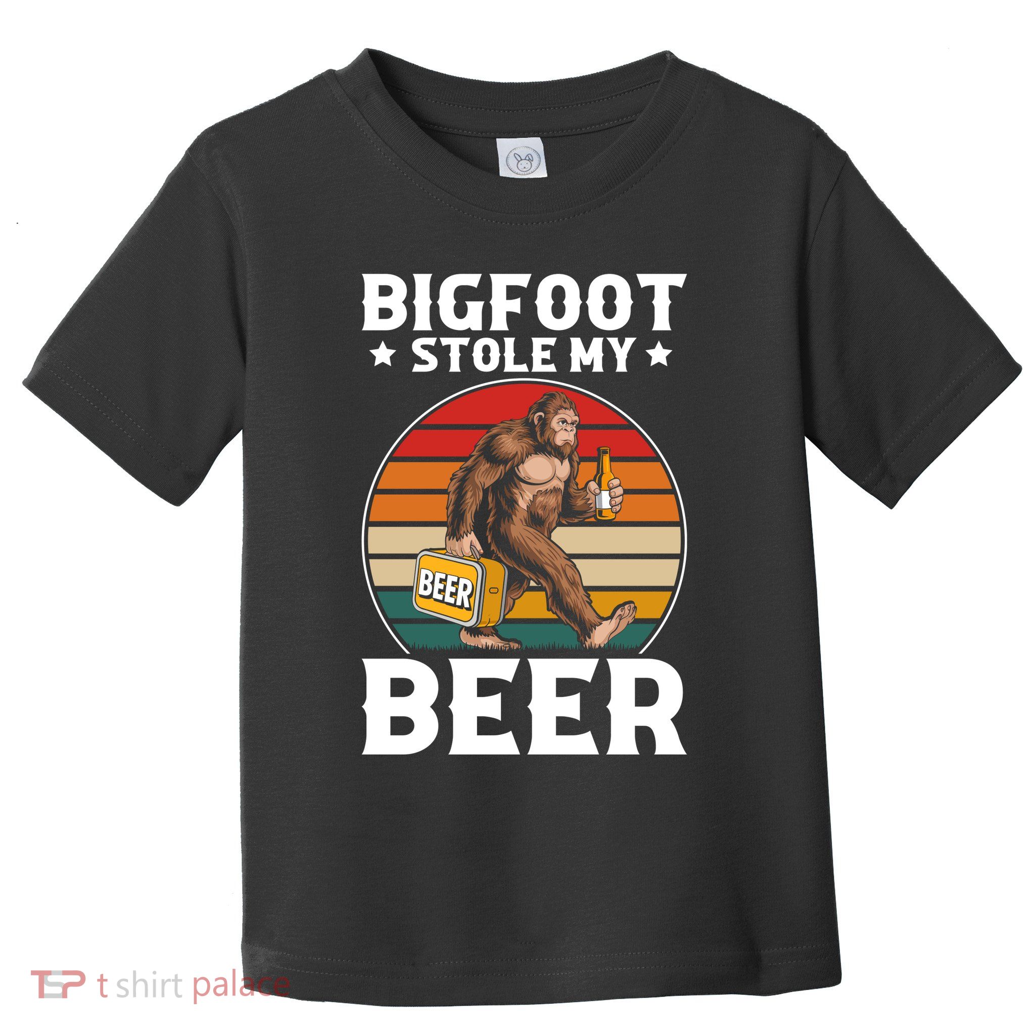 Bigfoot Stole My Beer Toddler T-Shirt