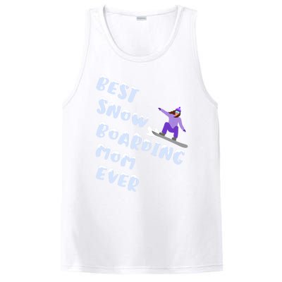 Best Snowboard Mom Ever Funny Snowboarding Lover Mothers Day Meaningful Gift PosiCharge Competitor Tank