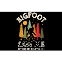 Bigfoot Saw Me But Nobody Believes Him Funny Sasquatch Retro Bumper Sticker